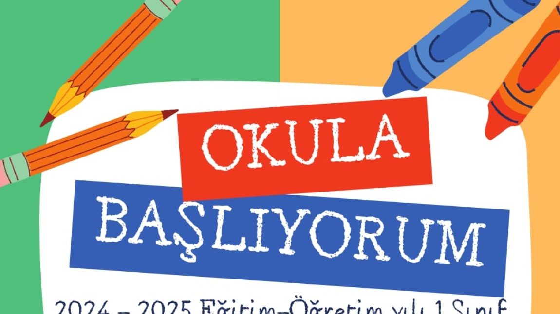 OKULA BAŞLIYORUM